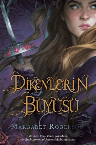 Dikenlerin Büyüsü (Ciltli) - Margaret Rogerson - Ephesus Yayınları - F