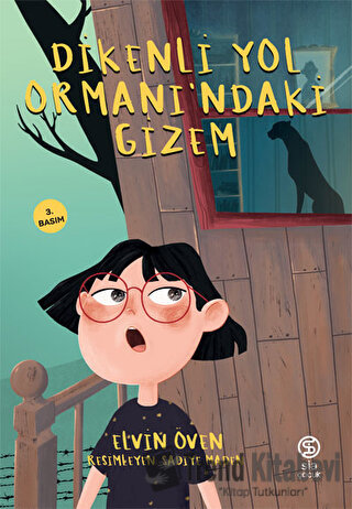 Dikenli Yol Ormanı'ndaki Gizem - Elvin Öven - Sia Kitap - Fiyatı - Yor