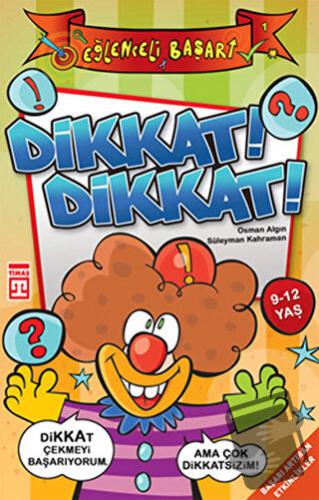 Dikkat! Dikkat! - Osman Algın - Timaş Yayınları - Fiyatı - Yorumları -