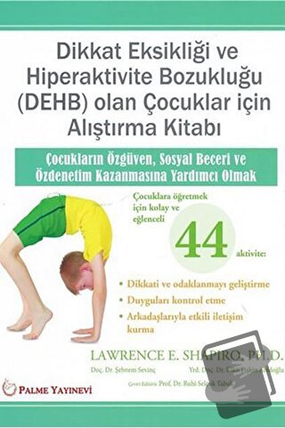 Dikkat Eksikliği Ve Hiperaktivite Bozukluğu (DEHB) Olan Çocuklar İçin 