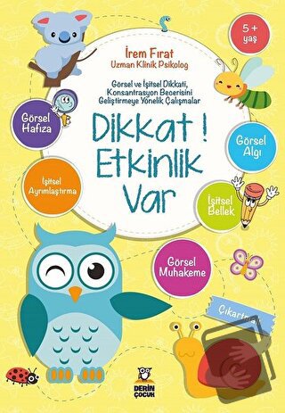 Dikkat! Etkinlik Var (5+ Yaş) - İrem Fırat - Derin Yayınları - Fiyatı 