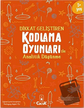 Dikkat Geliştiren Kodlama Oyunları ile Analitik Düşünme - Kolektif - F