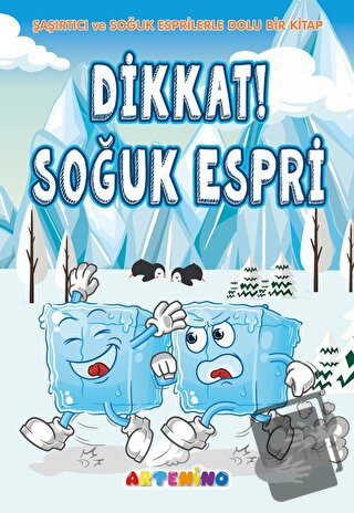 Dikkat! Soğuk Espri - Şerife Gökcek - Artenino Yayıncılık - Fiyatı - Y