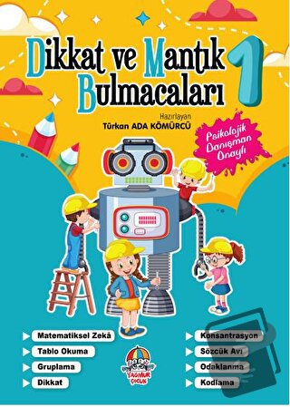 Dikkat ve Mantık Bulmacaları - 1 - Türkan Ada Kömürcü - Yağmur Çocuk -