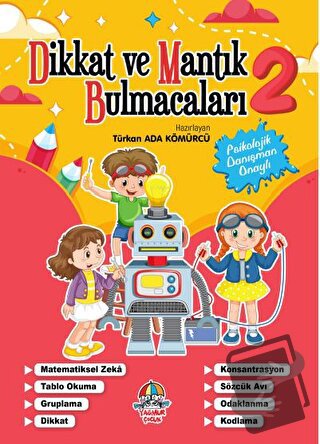 Dikkat ve Mantık Bulmacaları - 2 - Türkan Ada Kömürcü - Yağmur Çocuk -