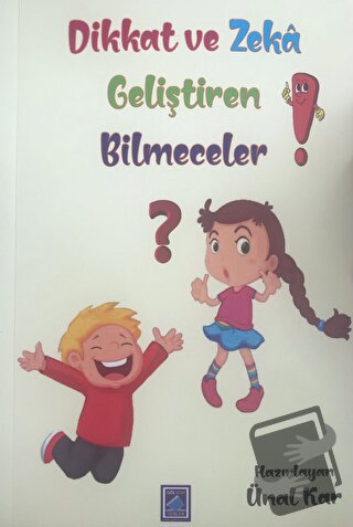 Dikkat Ve Zeka Geliştiren Bilmeceler - Ünal Kar - Göl Yayıncılık - Fiy