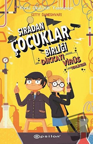 Dikkat! Virüs Tehlikesi! - Sıradan Çocuklar Birliği 2 (Ciltli) - Gitty