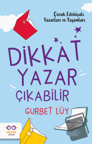 Dikkat Yazar Çıkabilir - Gurbet Lüy - Cezve Çocuk - Fiyatı - Yorumları