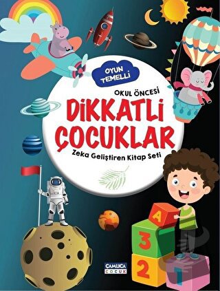 Dikkatli Çocuklar - Onur Taşer - Çamlıca Çocuk Yayınları - Fiyatı - Yo