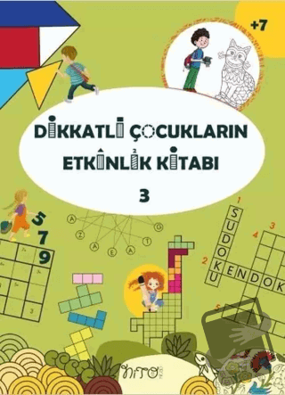 Dikkatli Çocukların Etkinlik Kitabı - 3 - Hilal Alkan - Nito Kitap - F