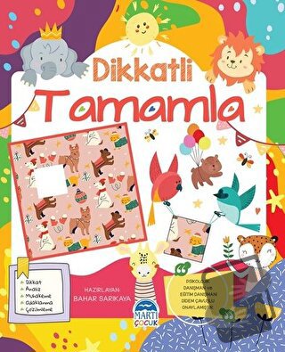 Dikkatli Tamamla - Bahar Sarıkaya - Martı Çocuk Yayınları - Fiyatı - Y