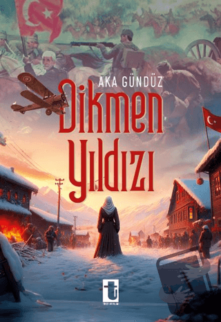 Dikmen Yıldızı - Aka Gündüz - Toker Yayınları - Fiyatı - Yorumları - S