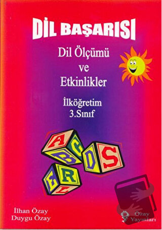 Dil Başarısı - Dil Ölçümü ve Etkinlikler İlköğretim 3. Sınıf - Duygu Ö