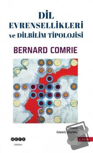 Dil Evrensellikleri ve Dilbilim Tipolojisi - Bernard Comrie - Hece Yay