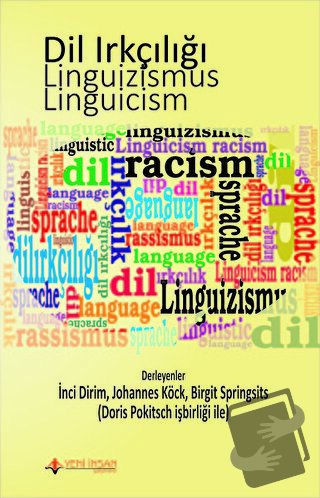 Dil Irkçılığı - Linguizismus - Linguicism - Birgit Springsits - Yeni İ