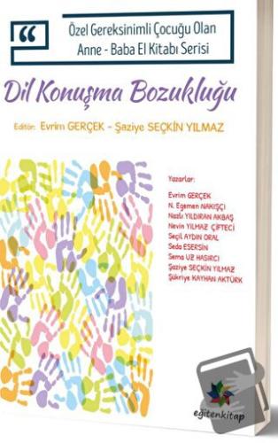 Dil Konuşma Bozukluğu - Evrim Gerçek - Eğiten Kitap - Fiyatı - Yorumla