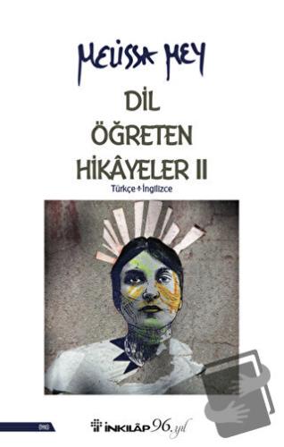 Dil Öğreten Hikayeler - 2 - Melissa Mey - İnkılap Kitabevi - Fiyatı - 