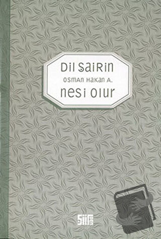 Dil Şairin Ne’si Olur - Osman Hakan A. - Şiirden Yayıncılık - Fiyatı -