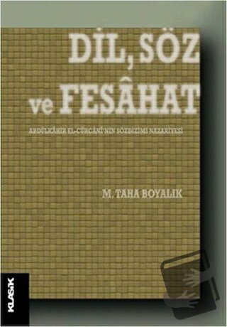 Dil, Söz ve Fesahat - M. Taha Boyalık - Klasik Yayınları - Fiyatı - Yo