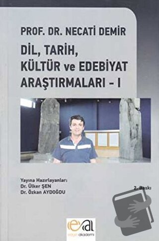 Dil, Tarih, Kültür ve Edebiyat Araştırmaları - 1 - Necati Demir - Edge