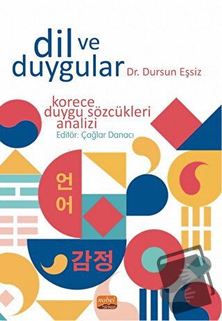 Dil ve Duygular - Dursun Eşsiz - Nobel Bilimsel Eserler - Fiyatı - Yor