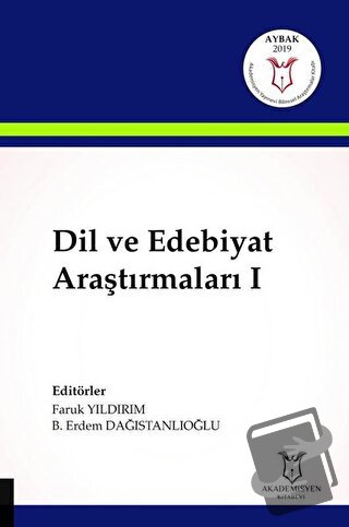 Dil ve Edebiyat Araştırmaları 1 - B. Erdem Dağıstanlıoğlu - Akademisye