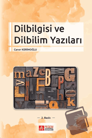 Dilbilgisi ve Dilbilim Yazıları - Caner Kerimoğlu - Pegem Akademi Yayı