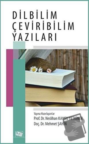 Dilbilim Çeviribilim Yazıları - Mehmet Şahin - Anı Yayıncılık - Fiyatı