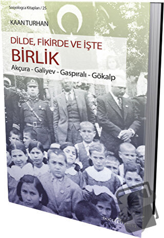 Dilde, Fikirde ve İşte Birlik - Kaan Turhan - Doğu Kitabevi - Fiyatı -