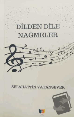 Dilden Dile Nağmeler - Selahattin Vatansever - Ateş Yayınları - Fiyatı