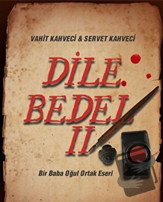 Dile Bedel 2 - Servet Kahveci - Sokak Kitapları Yayınları - Fiyatı - Y