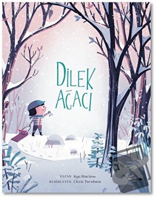 Dilek Ağacı - Kyo Maclear - Redhouse Kidz Yayınları - Fiyatı - Yorumla