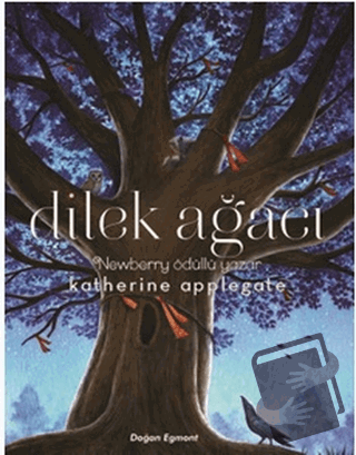 Dilek Ağacı - Katherine Applegate - Doğan Egmont Yayıncılık - Fiyatı -