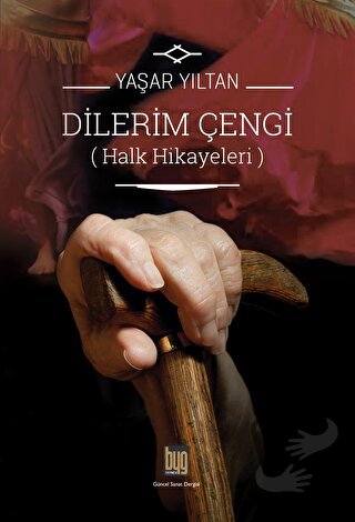 Dilerim Çengi - Yaşar Yıltan - Baygenç Yayıncılık - Fiyatı - Yorumları