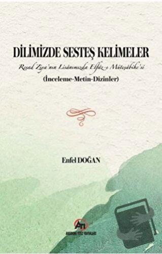 Dilimizde Sesteş Kelimeler - Enfel Doğan - Akademi Titiz Yayınları - F