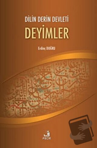 Dilin Derin Devleti Deyimler - Erdinç Doğru - Fecr Yayınları - Fiyatı 