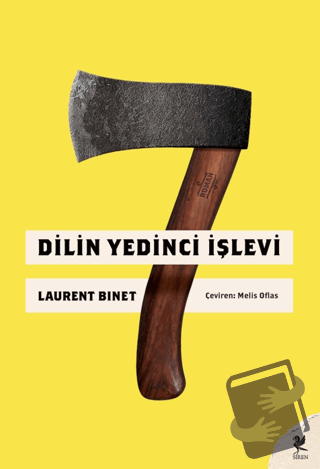 Dilin Yedinci İşlevi - Laurent Binet - Siren Yayınları - Fiyatı - Yoru