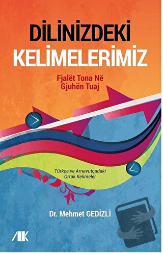 Dilinizdeki Kelimelerimiz - Mehmet Gedizli - Akademik Kitaplar - Fiyat