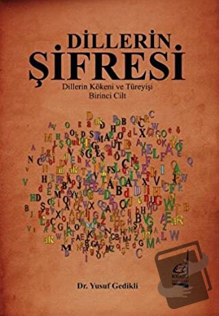 Dillerin Şifresi - Yusuf Gedikli - Boğaziçi Yayınları - Fiyatı - Yorum