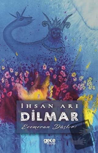 Dilmar - İhsan Arı - Gece Kitaplığı - Fiyatı - Yorumları - Satın Al