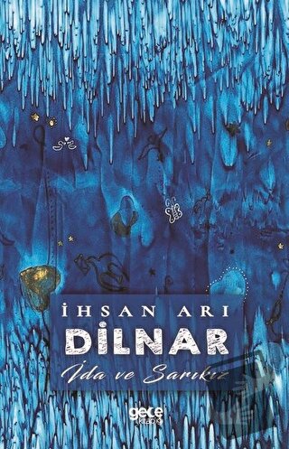 Dilnar - İhsan Arı - Gece Kitaplığı - Fiyatı - Yorumları - Satın Al