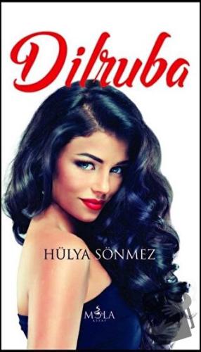 Dilruba - Hülya Sönmez - Mola Kitap - Fiyatı - Yorumları - Satın Al