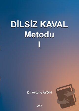 Dilsiz Kaval Metodu 1 - Aytunç Aydın - Gece Kitaplığı - Fiyatı - Yorum