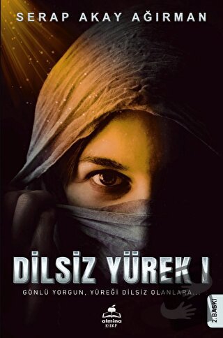 Dilsız Yürek 1 - Serap Akay Ağırman - Almina Kitap - Fiyatı - Yorumlar