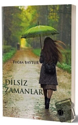 Dilsiz Zamanlar - Tuğba Baytur - Herdem Kitap - Fiyatı - Yorumları - S