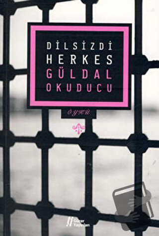 Dilsizdi Herkes - Güldal Okuducu - Gürer Yayınları - Fiyatı - Yorumlar