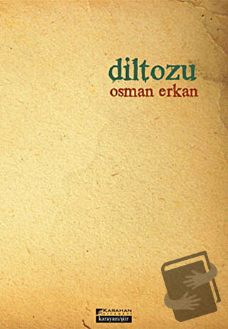 Diltozu - Osman Erkan - Karahan Kitabevi - Fiyatı - Yorumları - Satın 