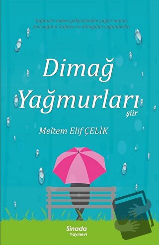 Dimağ Yağmurları - Meltem Elif Çelik - Sinada Kitap - Fiyatı - Yorumla