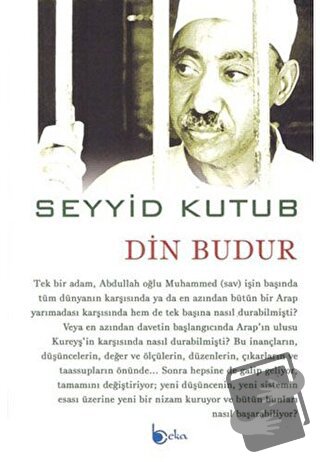 Din Budur - Seyyid Kutub - Beka Yayınları - Fiyatı - Yorumları - Satın