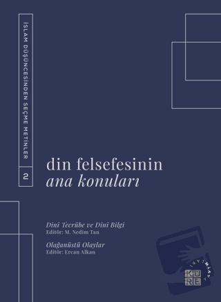 Din Felsefesinin Ana Konuları Cilt 2 - Kolektif - Küre Yayınları - Fiy